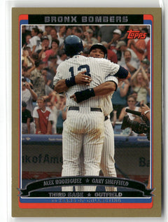 2006 Topps #659 Bronx Bombers (Alex Rodriguez / Gary Sheffield) Gold #/2006-1