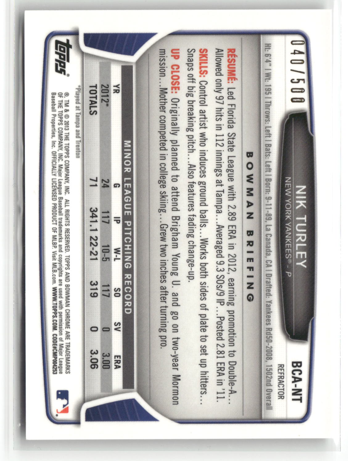 2013 Bowman Chrome #BCA-NT Nik Turley Prospects Autographs Refractor #/500-2
