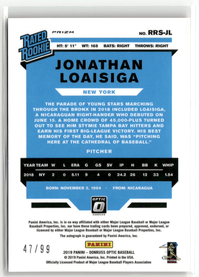 2019 Donruss Optic #RRS-JL Jonathan Loaisiga Rated RC Signatures Orange #/99-2