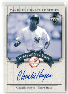 2003 Upper Deck Yankees Signature #PN-CH Charlie Hayes Pride Auto-1