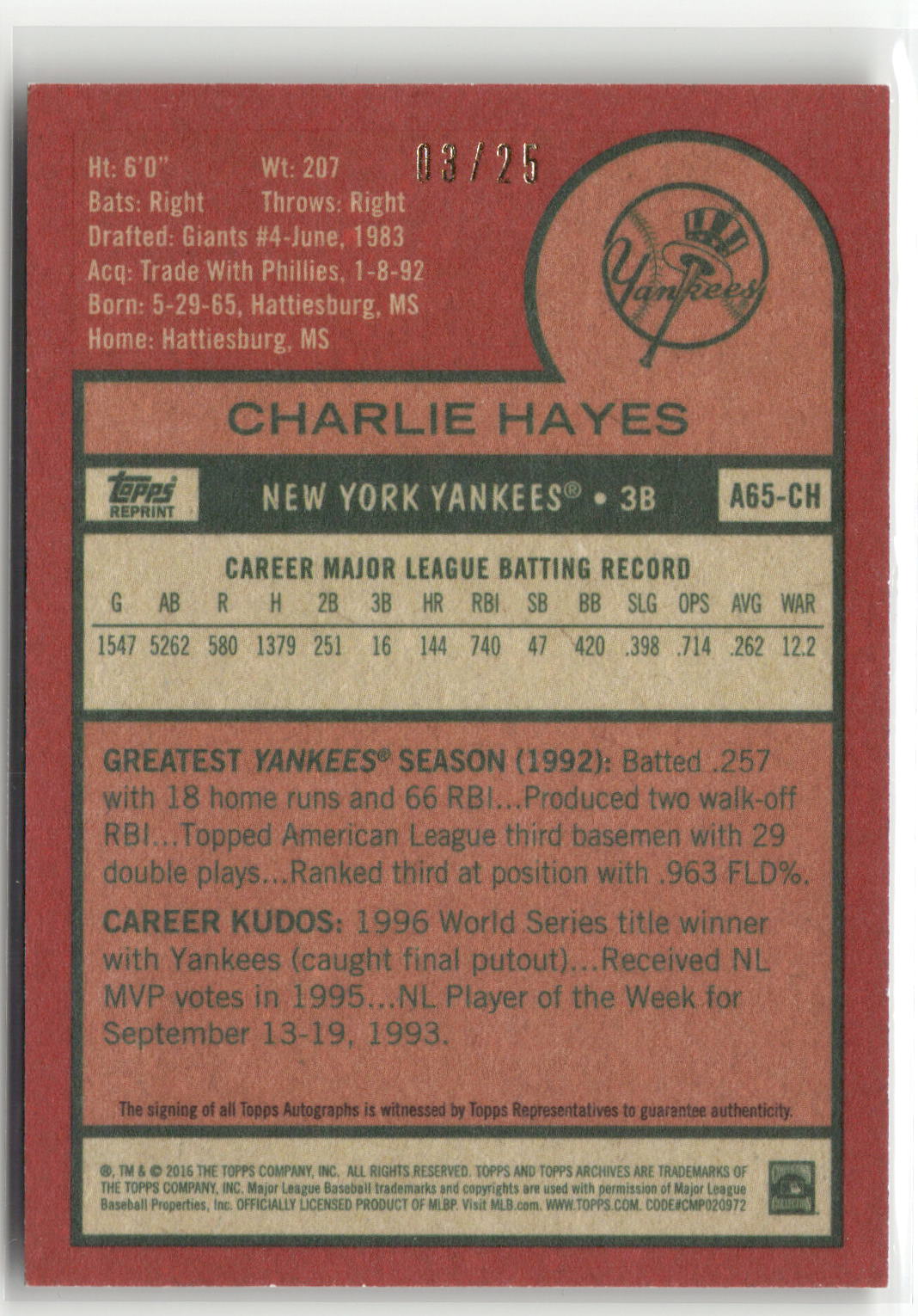 2016 Topps Archives 65th Anniversary Auto Charlie Hayes #A65-CH Auto 03/25-2
