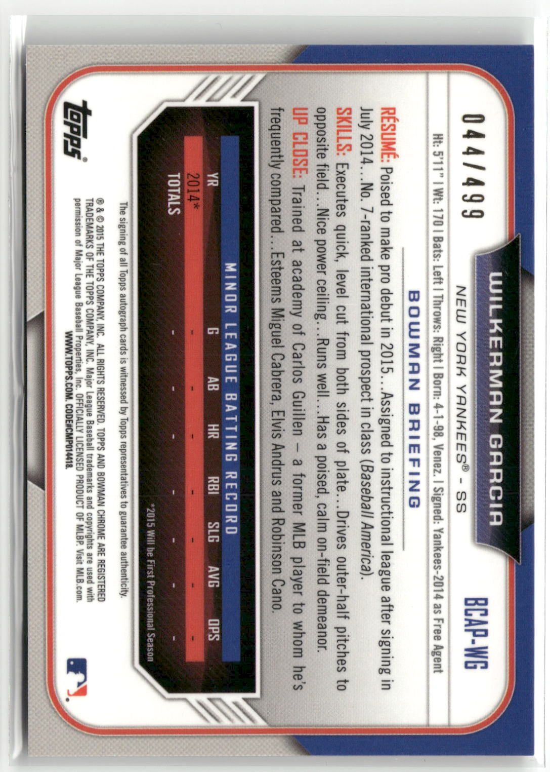 2015 Bowman Chrome #BCAP-WG Wilkerman Garcia Prospect Auto Refractors #/499-2