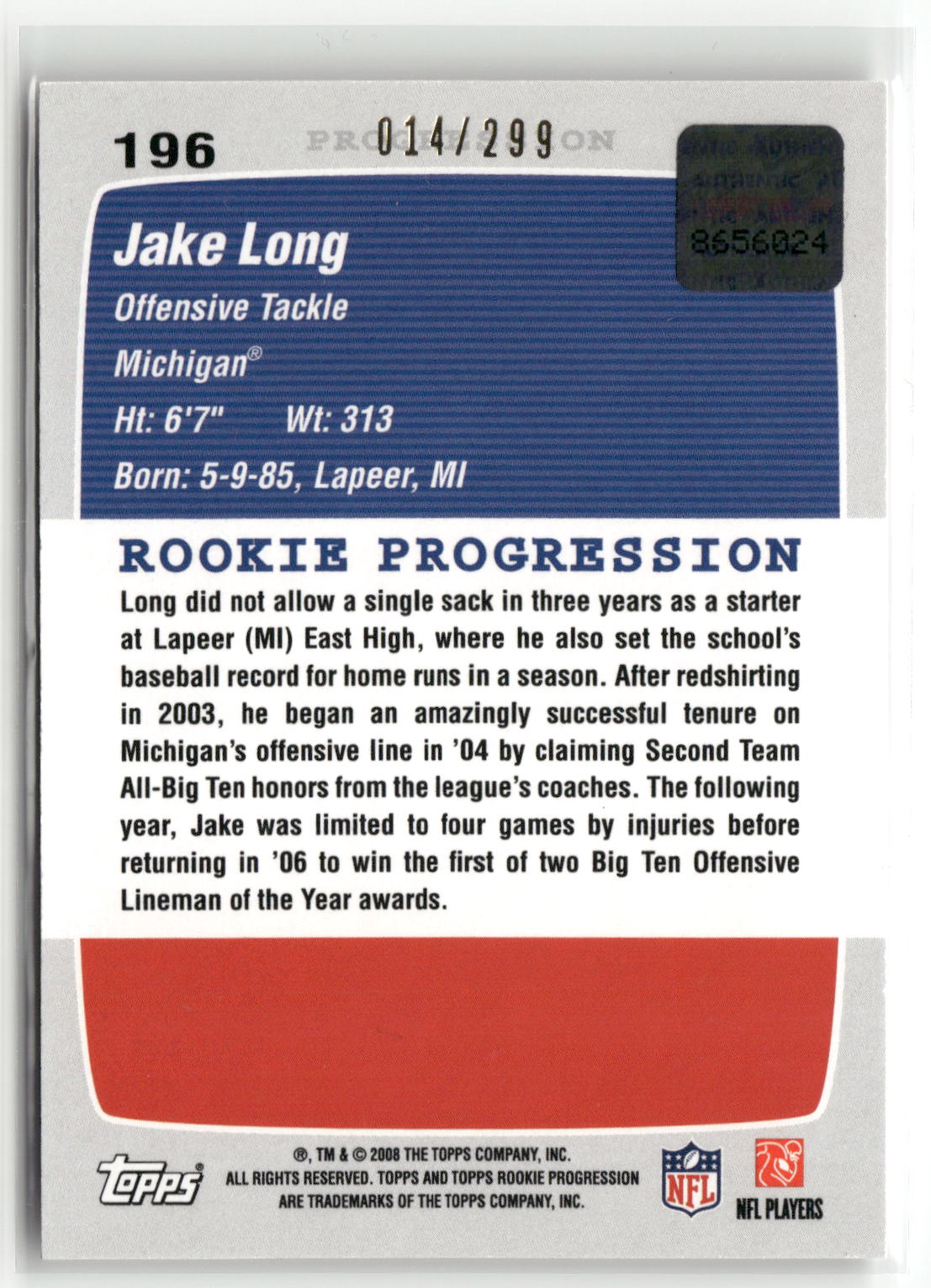 2008 Topps Rookie Progression #196 Jake Long Rookie Autographs Red #/299-2