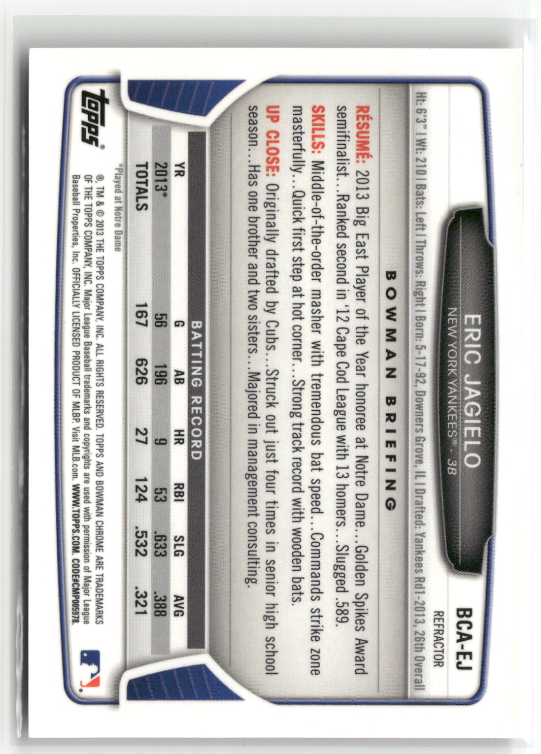 2013 Bowman Chrome Draft #BCA-EJ Eric Jagielo Auto Refractors-2