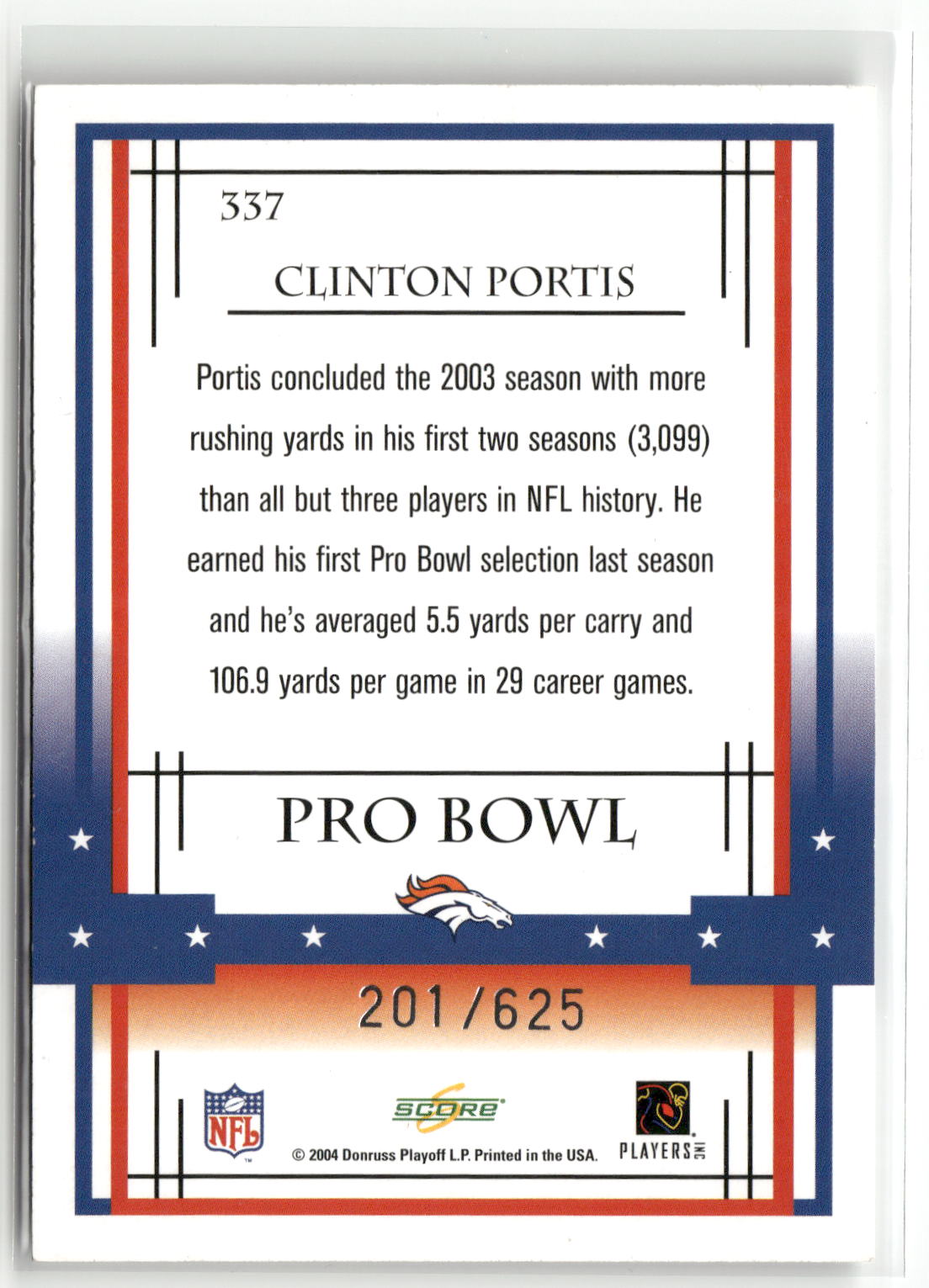 2004 Score #337 Clinton Portis Scorecard #/625-2