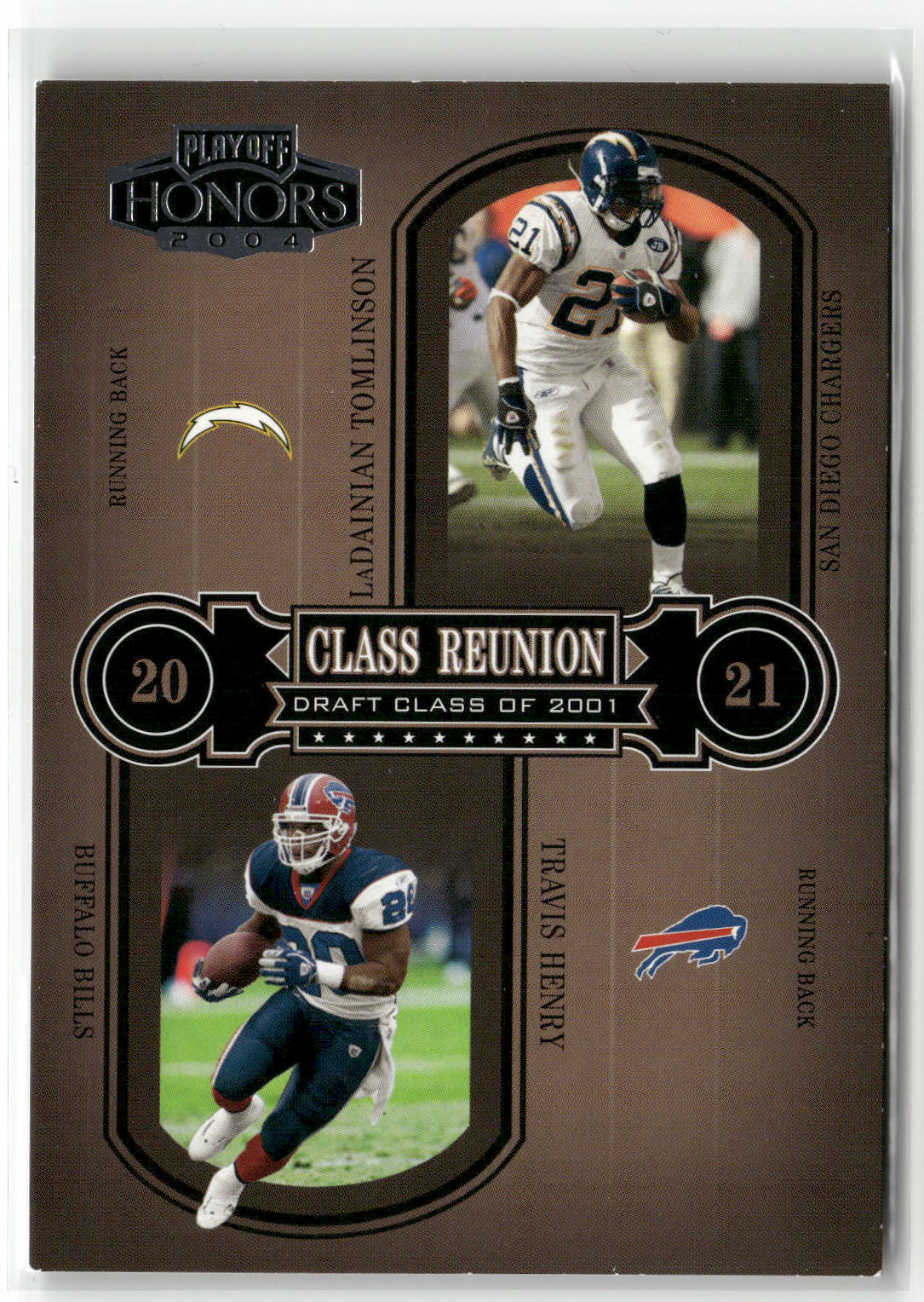 2004 Playoff Honors #CR-23 LaDainian Tomlinson Travis Henry #/1500-5