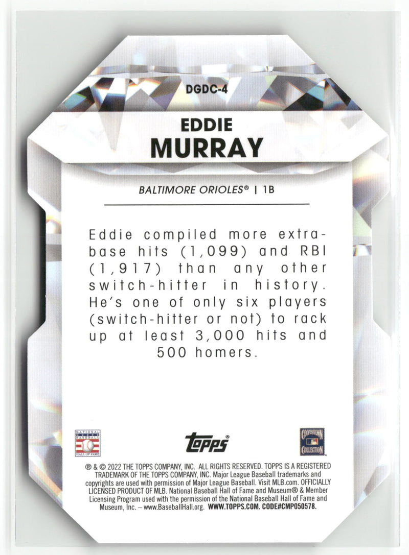 2022 Topps #DGDC-4 Eddie Murray Diamond Greats Die Cuts-2
