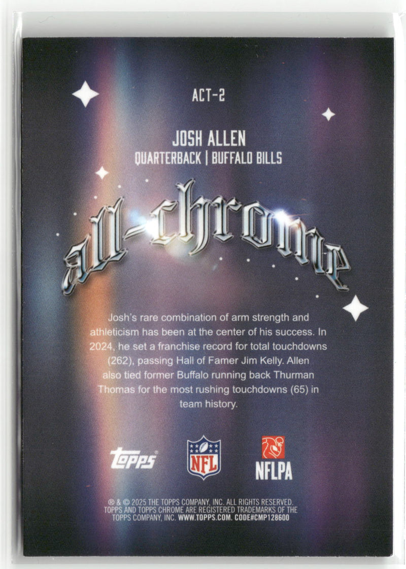 2025 Topps Chrome #ACT-2 Josh Allen All Chrome Team-2
