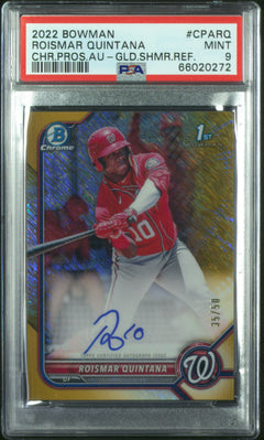 2022 Bowman #CPA-RQ Roismar Quintana Chrome Auto Gold Refractors PSA 9 #/50-1