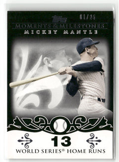 2008 Topps Moments & Milestones #4-11 Mickey Mantle Black 01/25-1