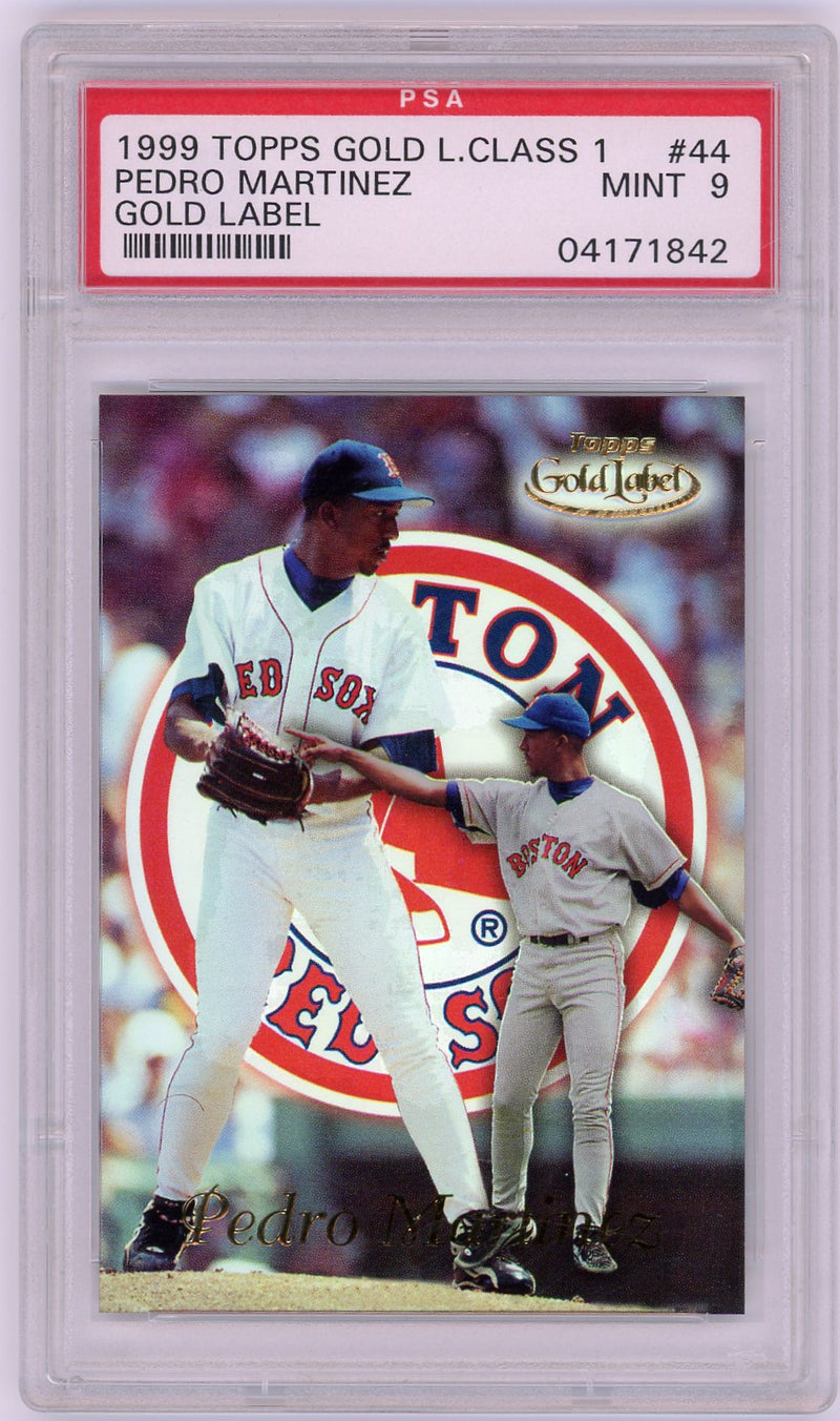1999 Topps Gold Label Class 1 #44 Pedro Martinez PSA 9-1