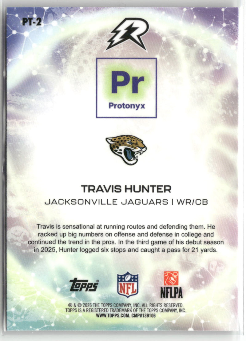 2025 Topps Resurgence #PT-2 Travis Hunter Protonyx-2