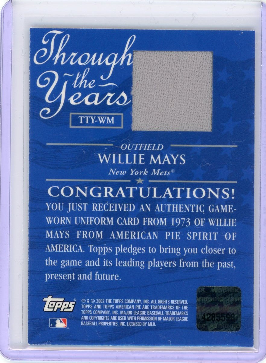 2002 Topps American Pie America #TTY-WM Willie Mays Through the Year Relics-2