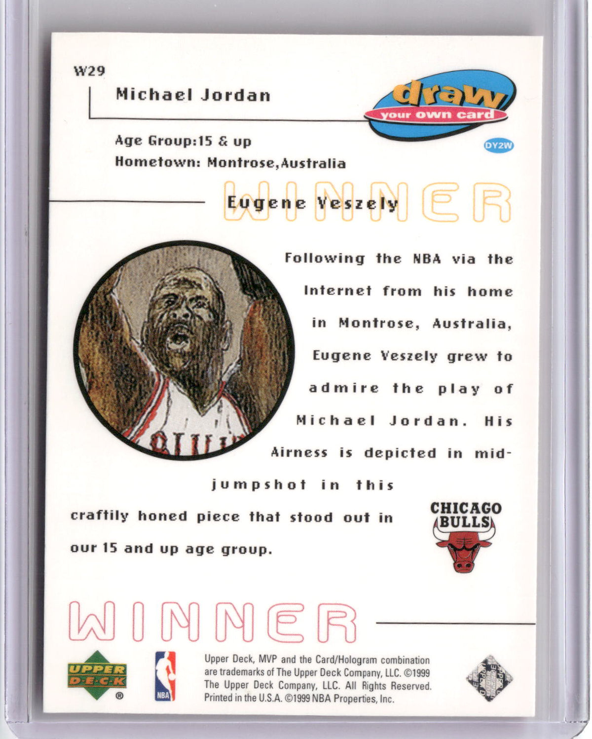 1999-00 Upper Deck MVP #W29 Michael Jordan Draw Your Own Trading Card Winner