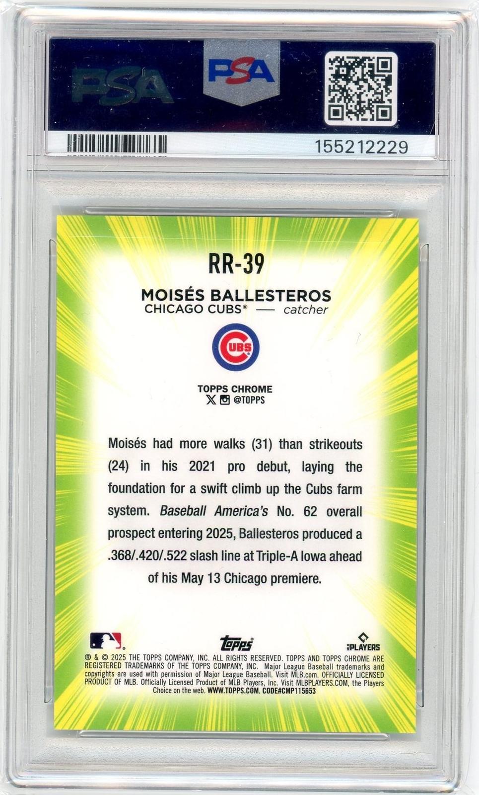 2025 Topps Chrome Update #RR-39 Moises Ballesteros Radiating Rookies PSA 10-2